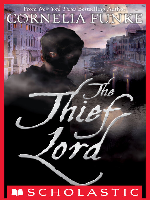 Title details for The Thief Lord by Cornelia Funke - Wait list